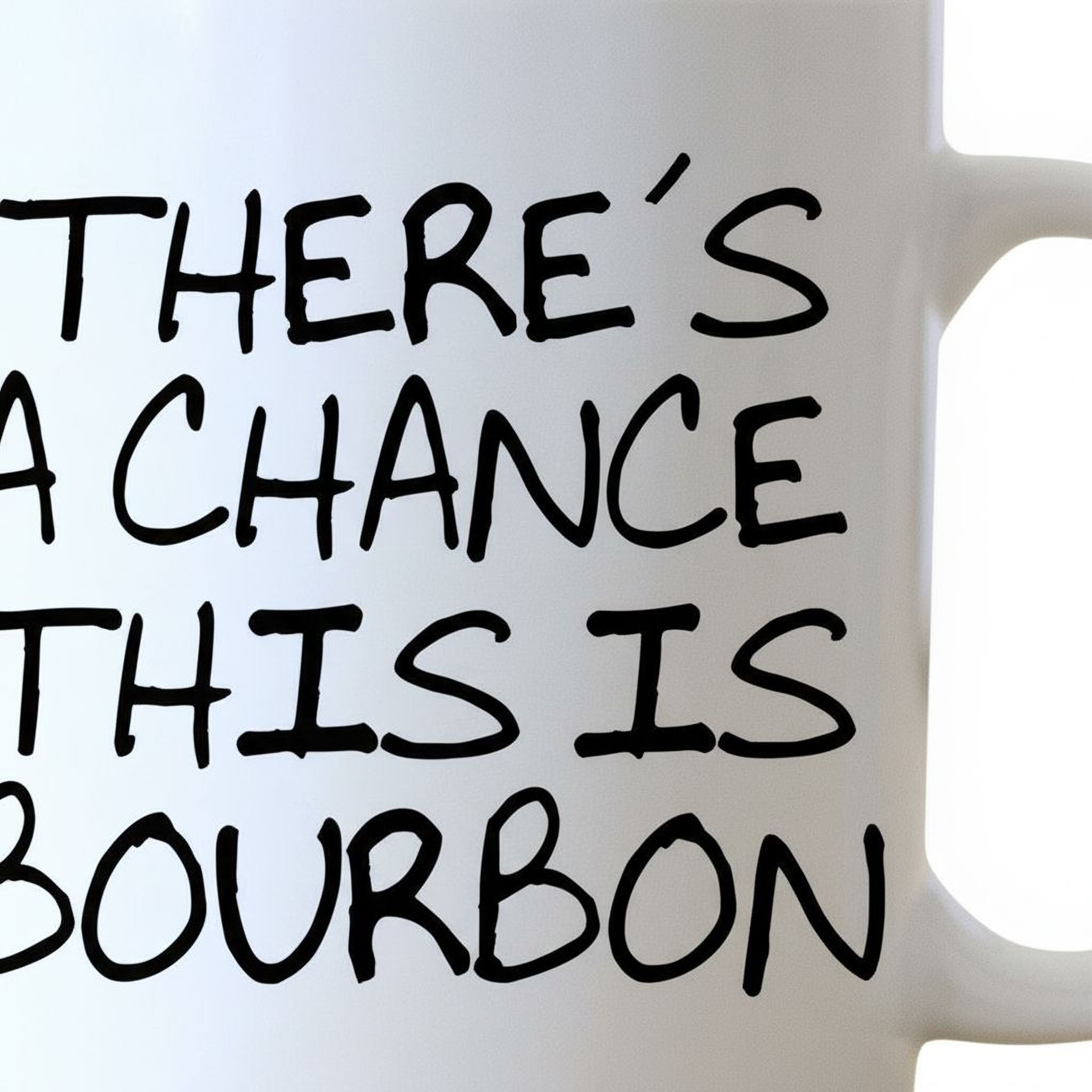 Bourbon Coffee Mug - Funny Bourbon Gift