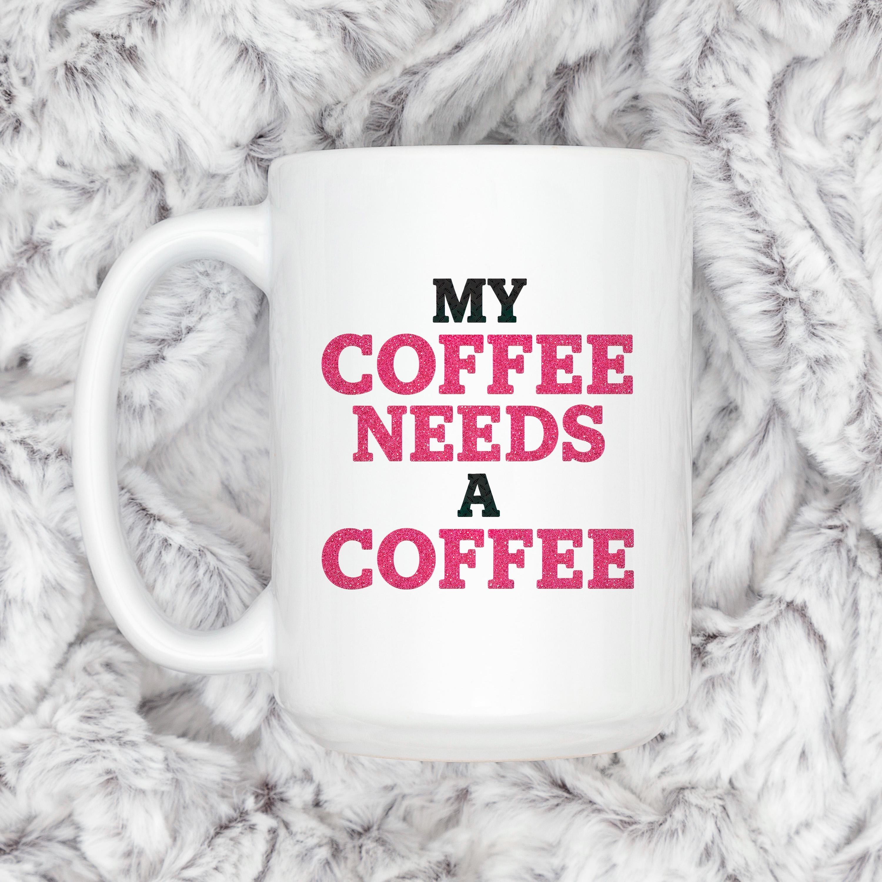 Funny Coffee Mug | Coffee Addict Gift - Glitter Style Ceramic Cup, Dishwasher Safe