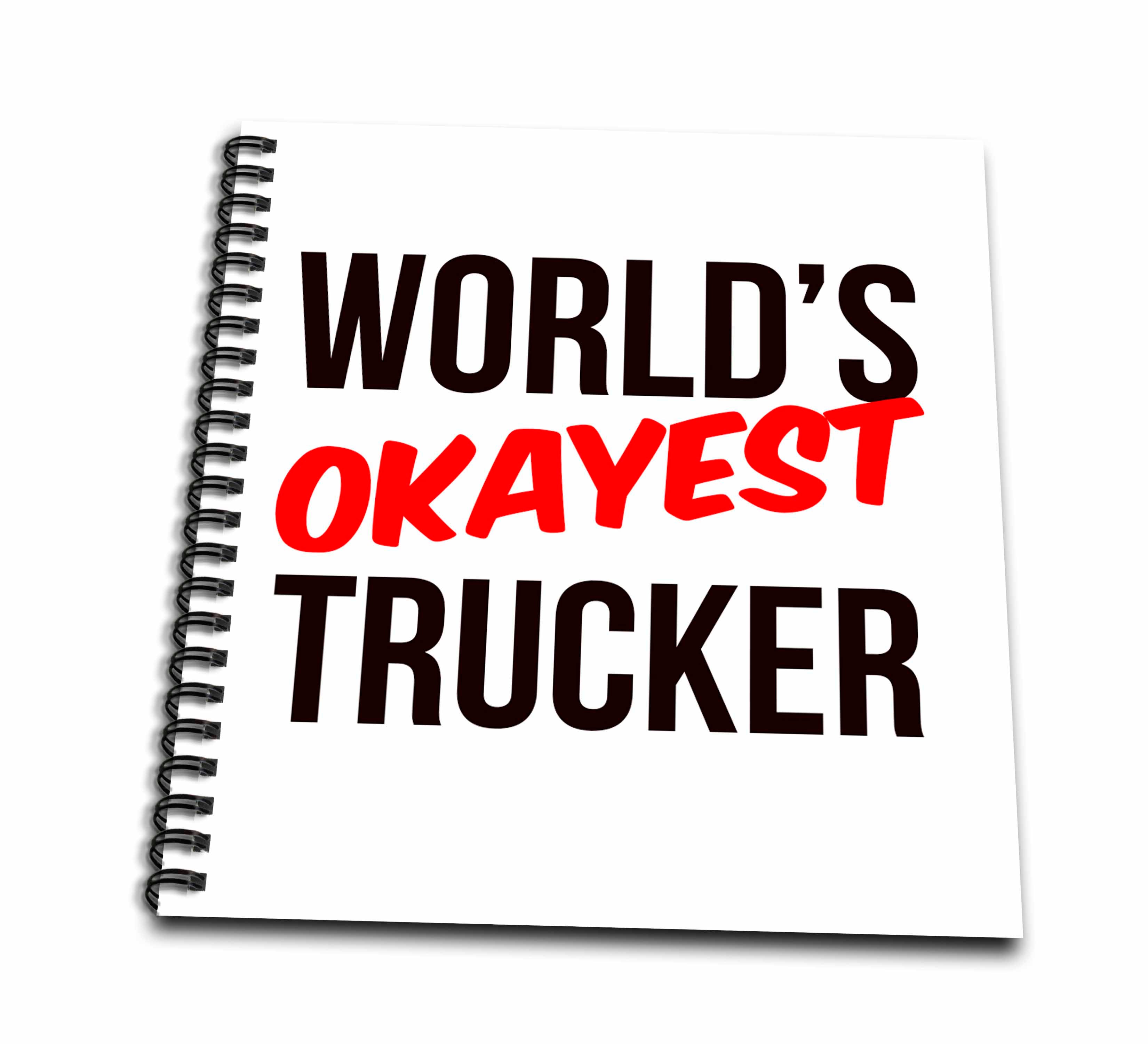 3dRose Worlds Okayest - Worlds Okayest Trucker - Drawing Books (db-384622)