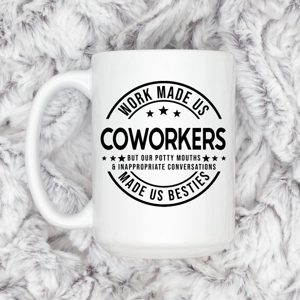 Funny Coworker Mug - Ceramic Coffee Cup | Office Humor Gift, Dishwasher Safe